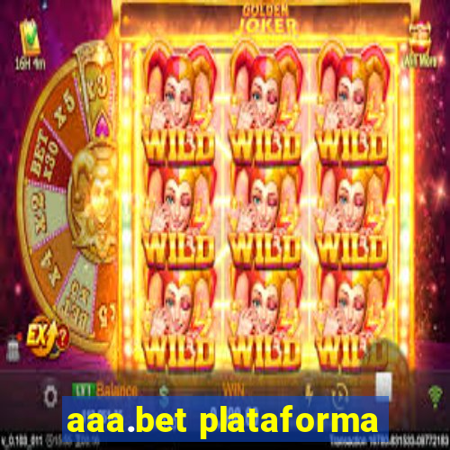 aaa.bet plataforma